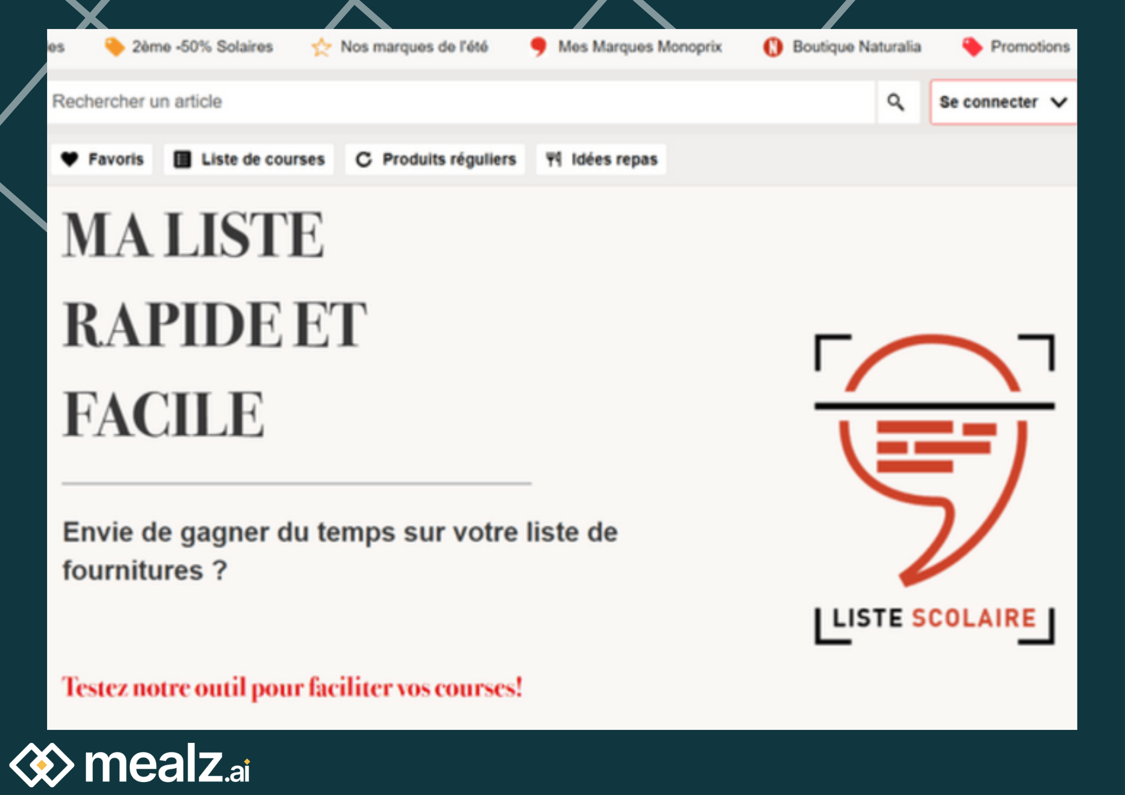 Mealz.ai Blog | Chez Monoprix, une liste de rentrée en un clic